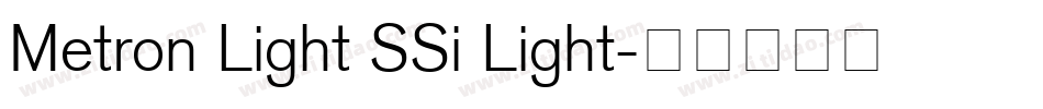 Metron Light SSi Light字体转换